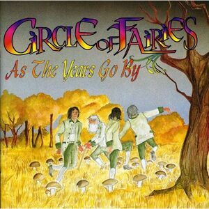 Circles of Fairies - As the Years Go By  CD